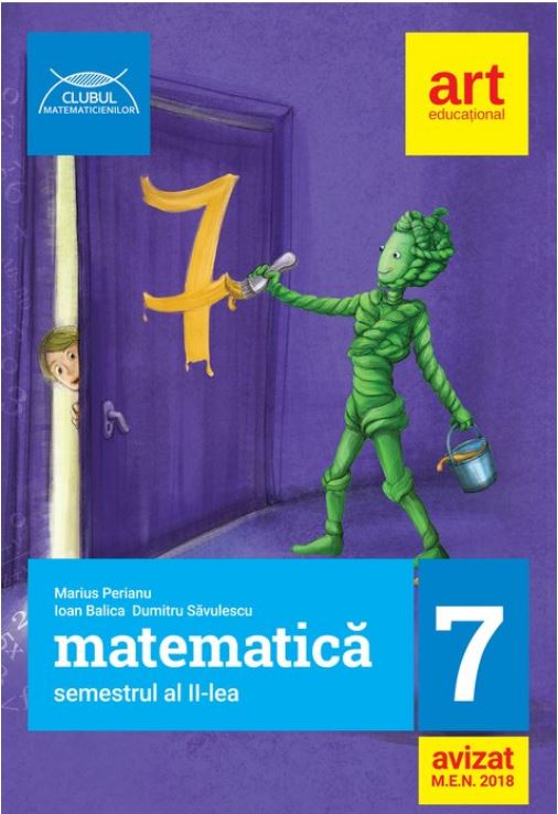 Matematica - Clasa 7. Sem. 2 - Marius Perianu, Ioan Balica