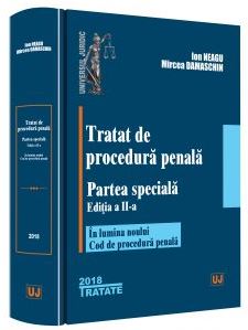 Tratat de procedura penala. Partea speciala Ed.2 - Ion Neagu, Micea Damaschin