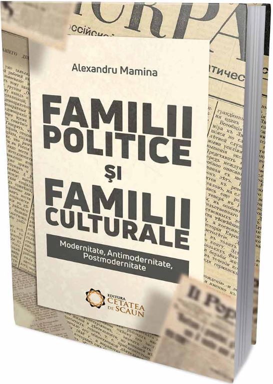 Familii politice si familii culturale - Alexandru Mamina