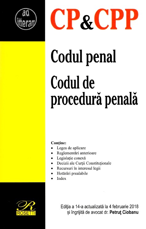Codul penal. Codul de procedura penala ed.14 act. 4 februarie 2018