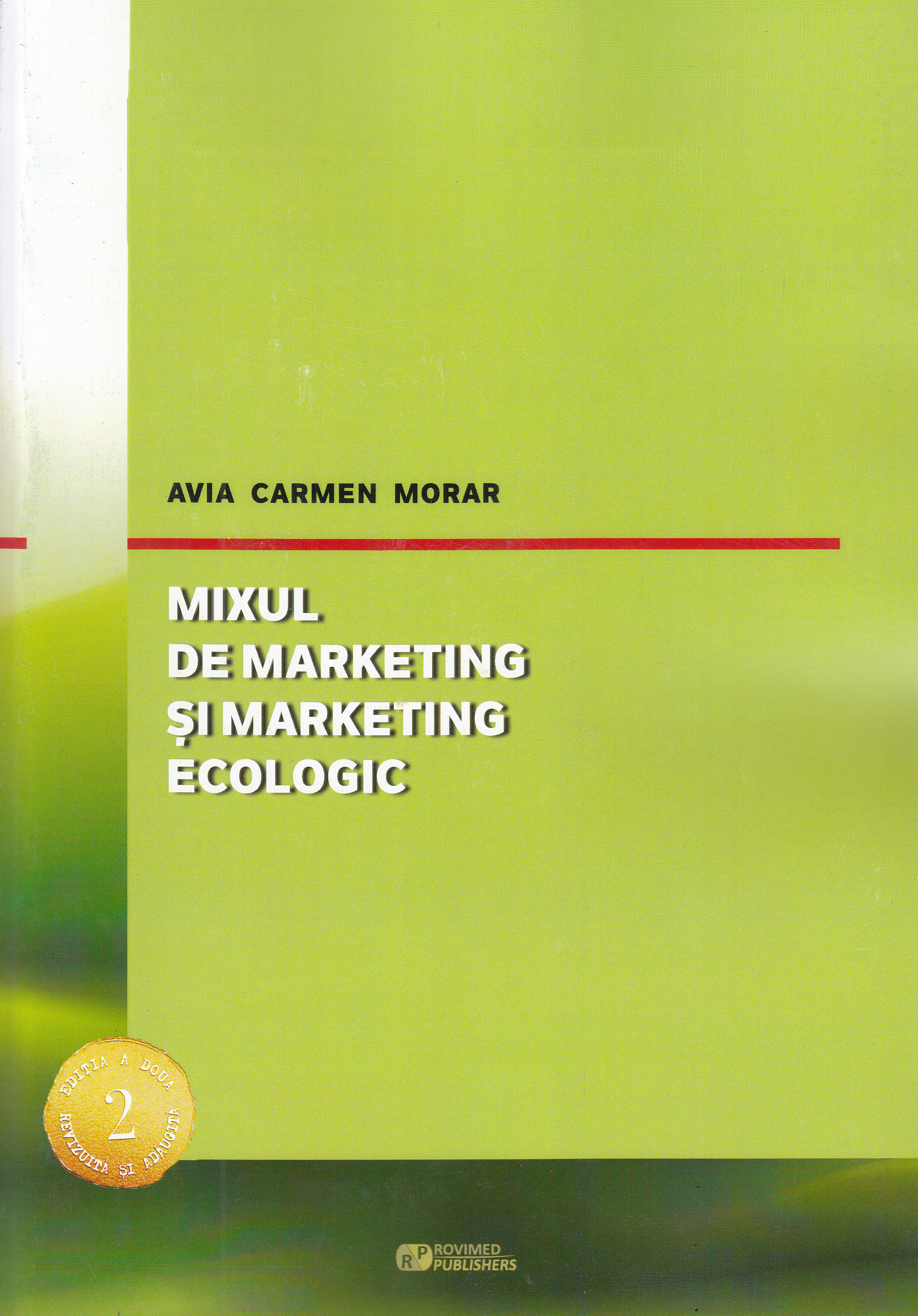 Mixul de marketing si marketing ecologic - Avia Carmen Morar