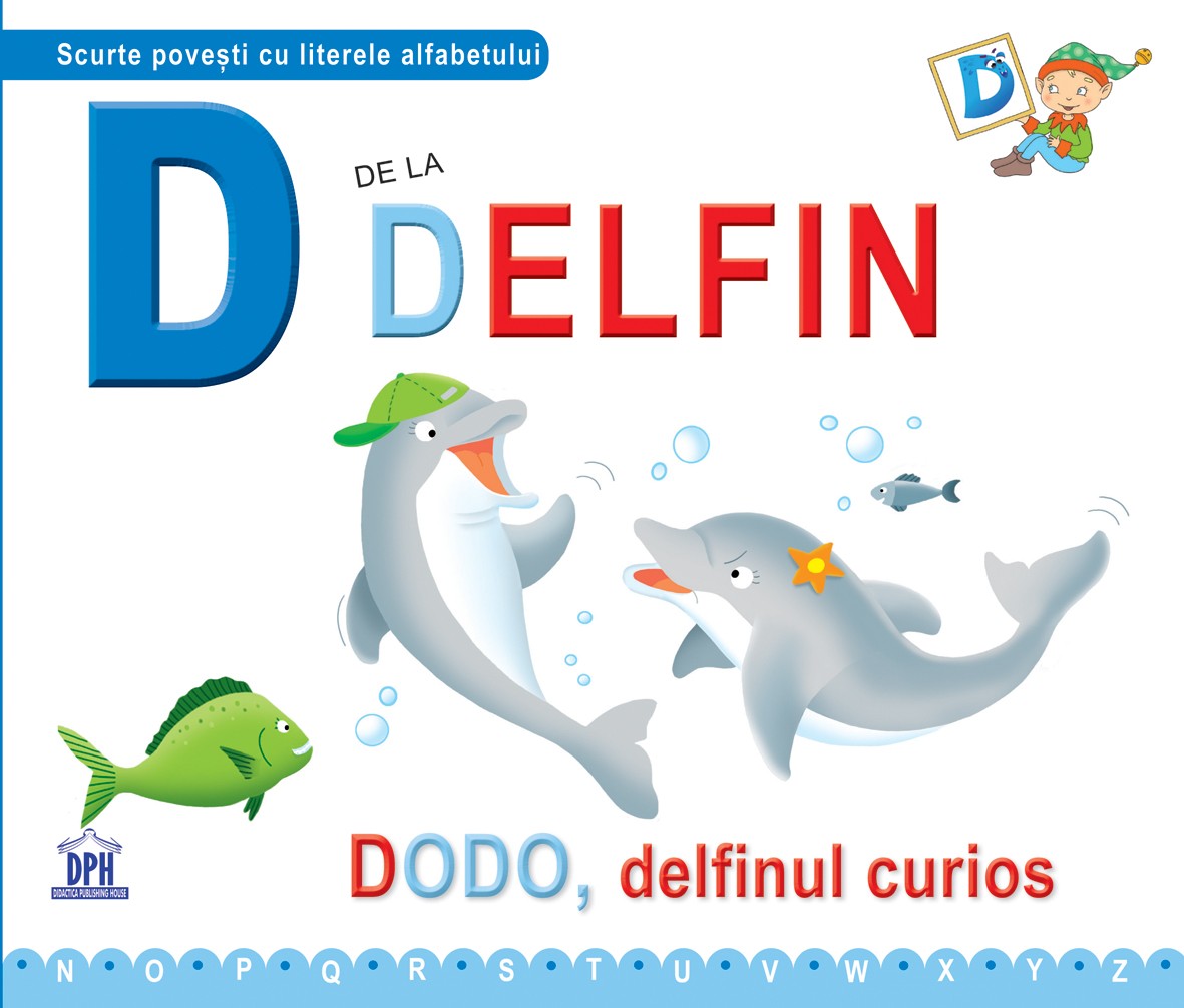 D de la Delfin - Dodo, delfinul curios (necartonat)