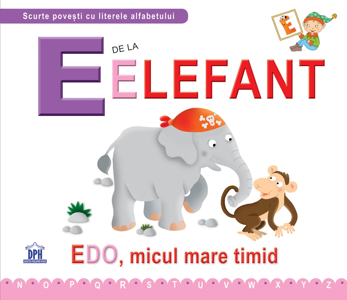 E de la Elefant - Edo, micul mare timid (necartonat)