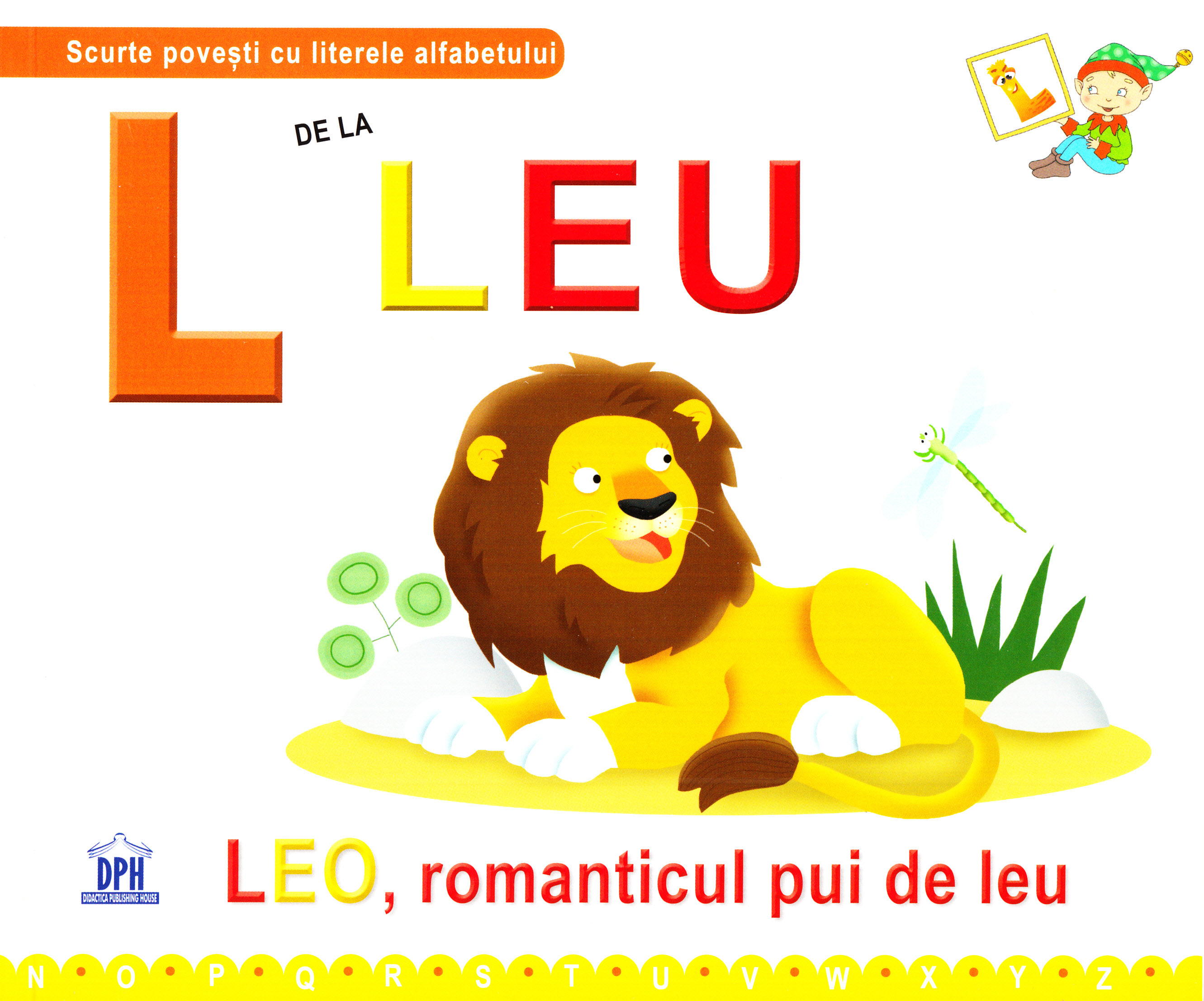 L de la Leu - Leo, romanticul pui de leu (necartonat)