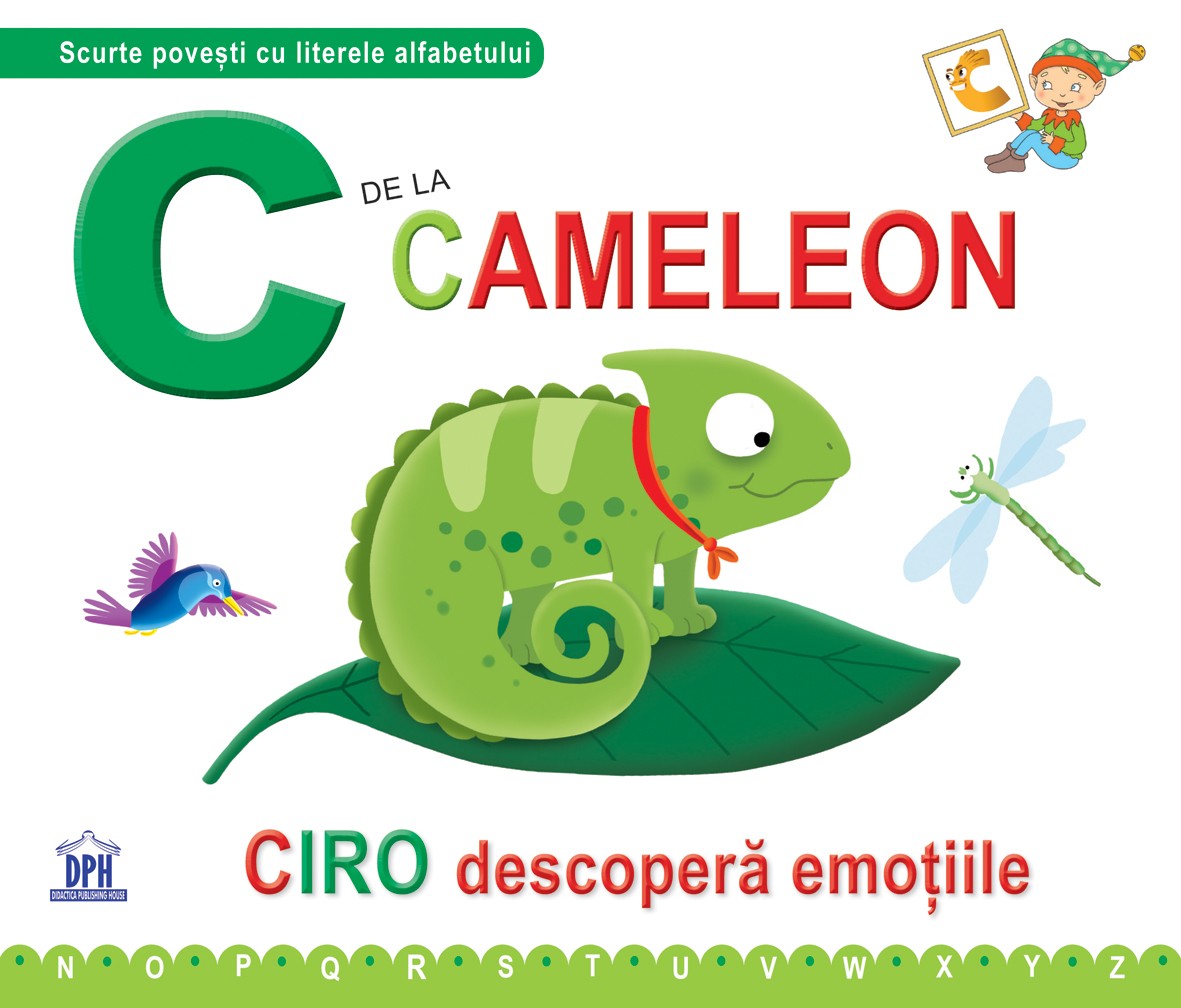 C de la Cameleon - Ciro descopera emotiile (cartonat)