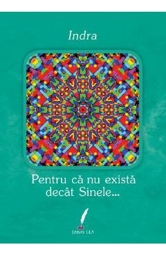 Poza produsului Pentru ca nu exista decat sinele... - Indra