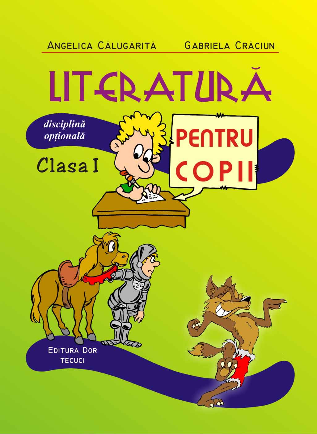 Literatura pentru copii Clasa 1 - Angelica Calugarita, Gabriela Craciun