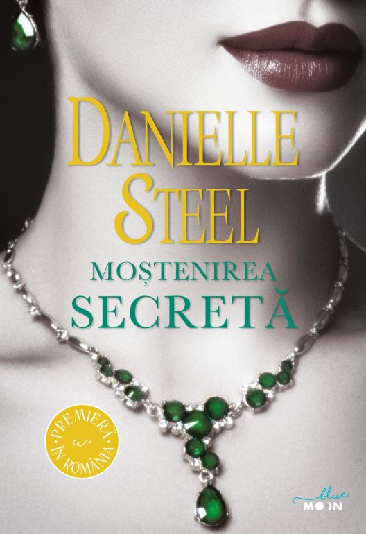 Mostenirea secreta - Danielle Steel