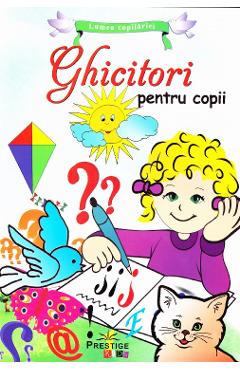 Coperta cărții 'Lumea copilariei - Ghicitori pentru copii'