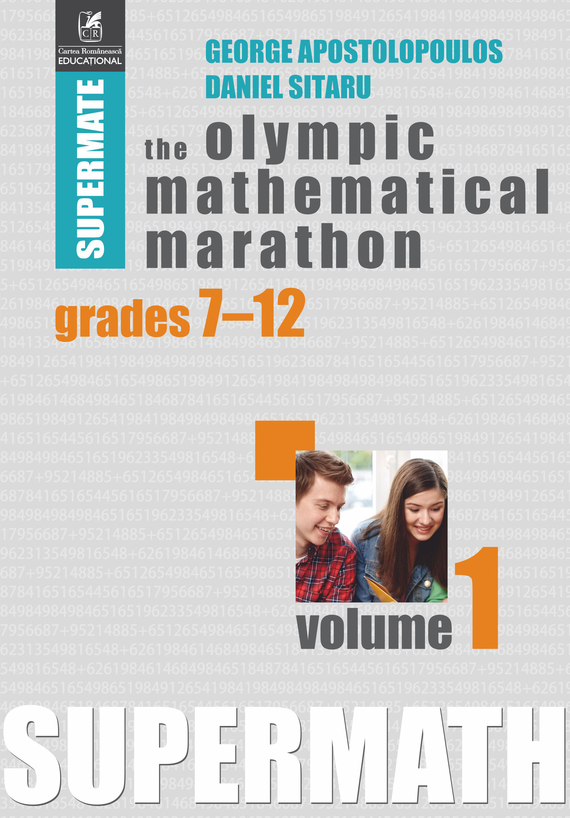 The Olympic Mathematical Marathon Grades 7-12 Vol.1 - George Apostolopoulos