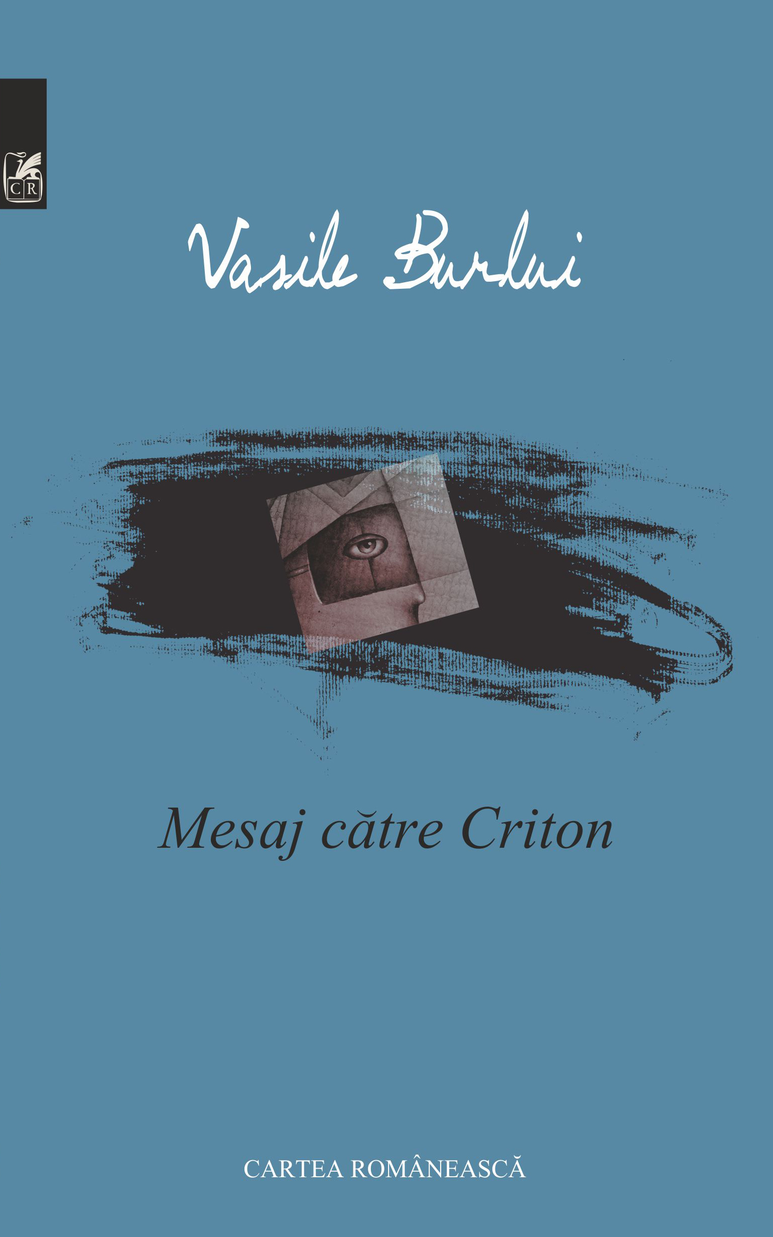 Mesaj catre Criton - Vasile Burlui