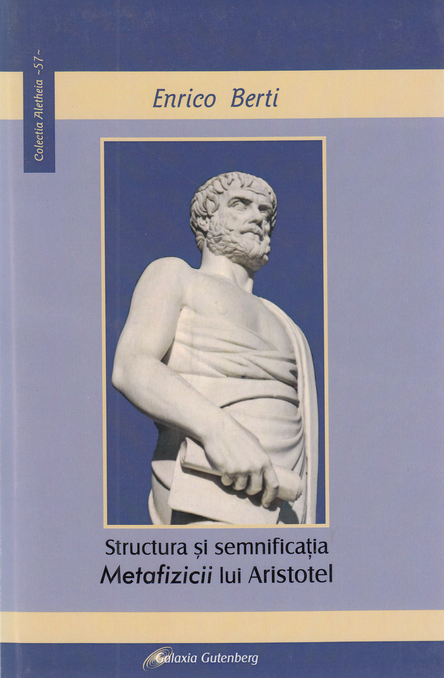 Structura si semnificatia metafizicii lui Aristotel - Enrico Berti