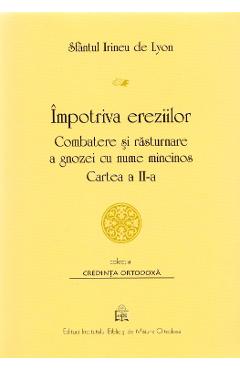 Poza produsului Impotriva ereziilor. Cartea a II-a - Sfantul Irineu de Lyon