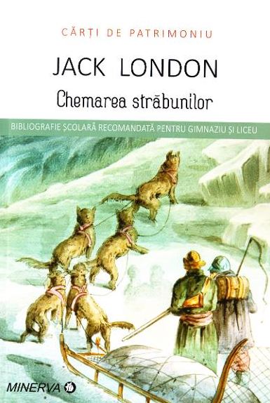 Chemarea strabunilor - Jack London (Carti de patrimoniu)