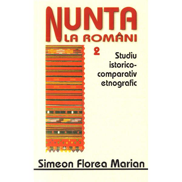 Nunta la romani Vol.1+2 - Simeon Florea Marian