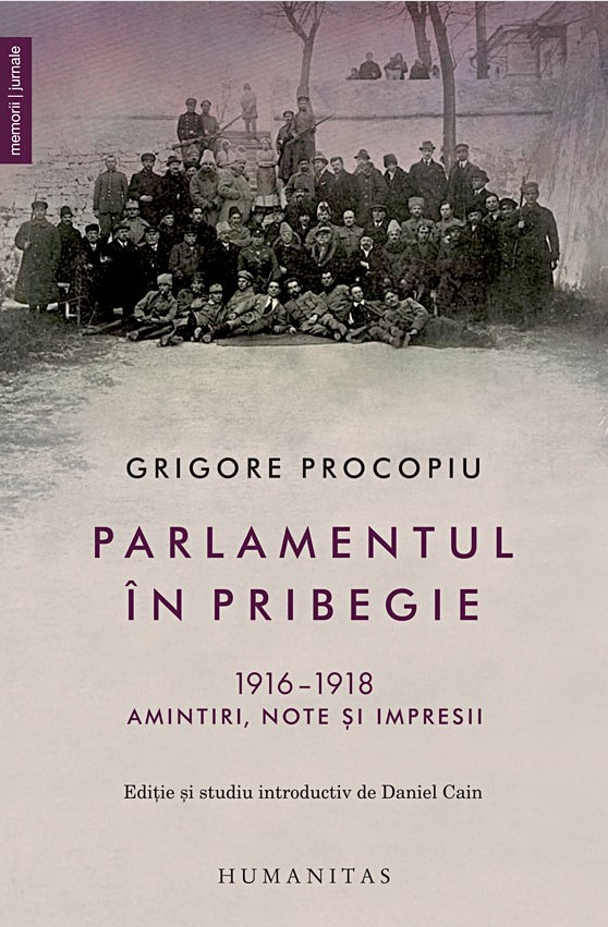 Parlamentul in pribegie 1916-1918 - Grigore Procopiu