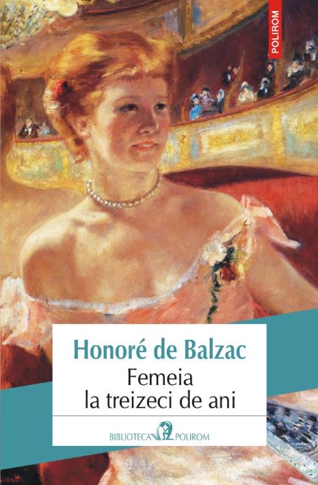 Femeia la treizeci de ani - Honore de Balzac
