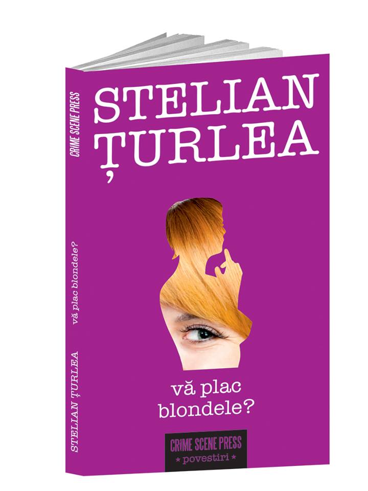 Va plac blondele? - Stelian Turlea