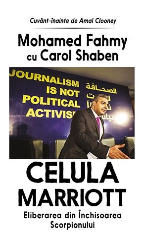 Celula Marriott - Mohamed Fahmy cu Carol Shaben