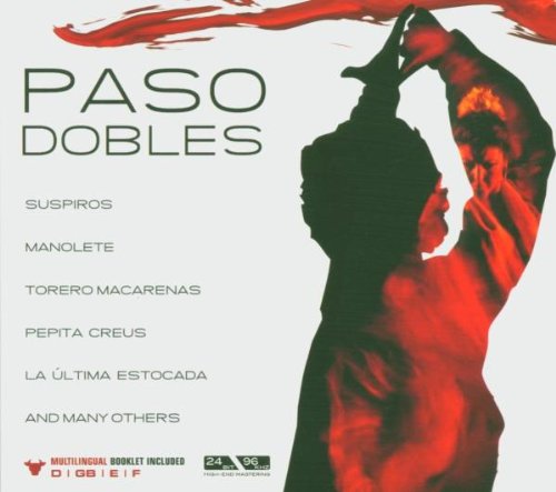 CD Pasodobles: Suspiros, Manolete, Torero Macarenas, Pepita Creus, La Ultima Estocada and many others