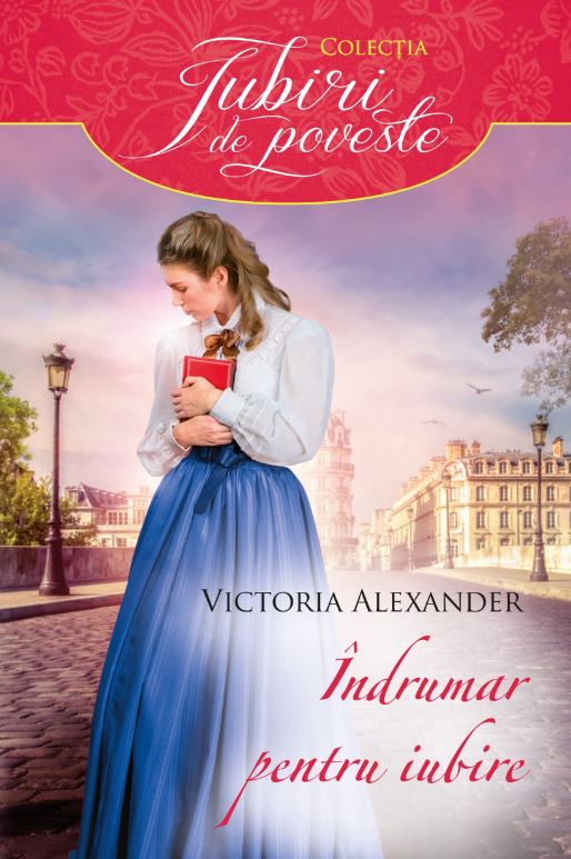 Indrumar pentru iubire - Victoria Alexander