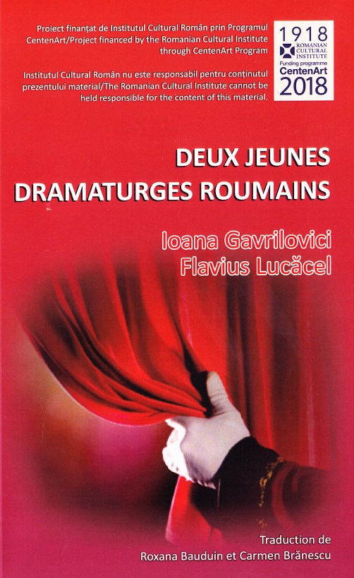 Deux Jeunes Dramaturges Roumains - Ioana Gavrilovici, Flavius Lucacel