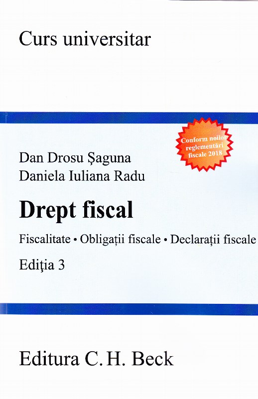 Drept fiscal Ed.3 - Dan Drosu Saguna, Daniela Iuliana Radu