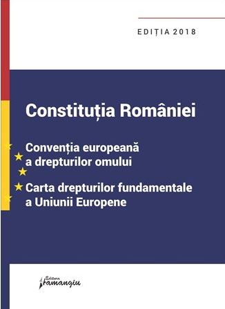 Constitutia Romaniei Ed.2018