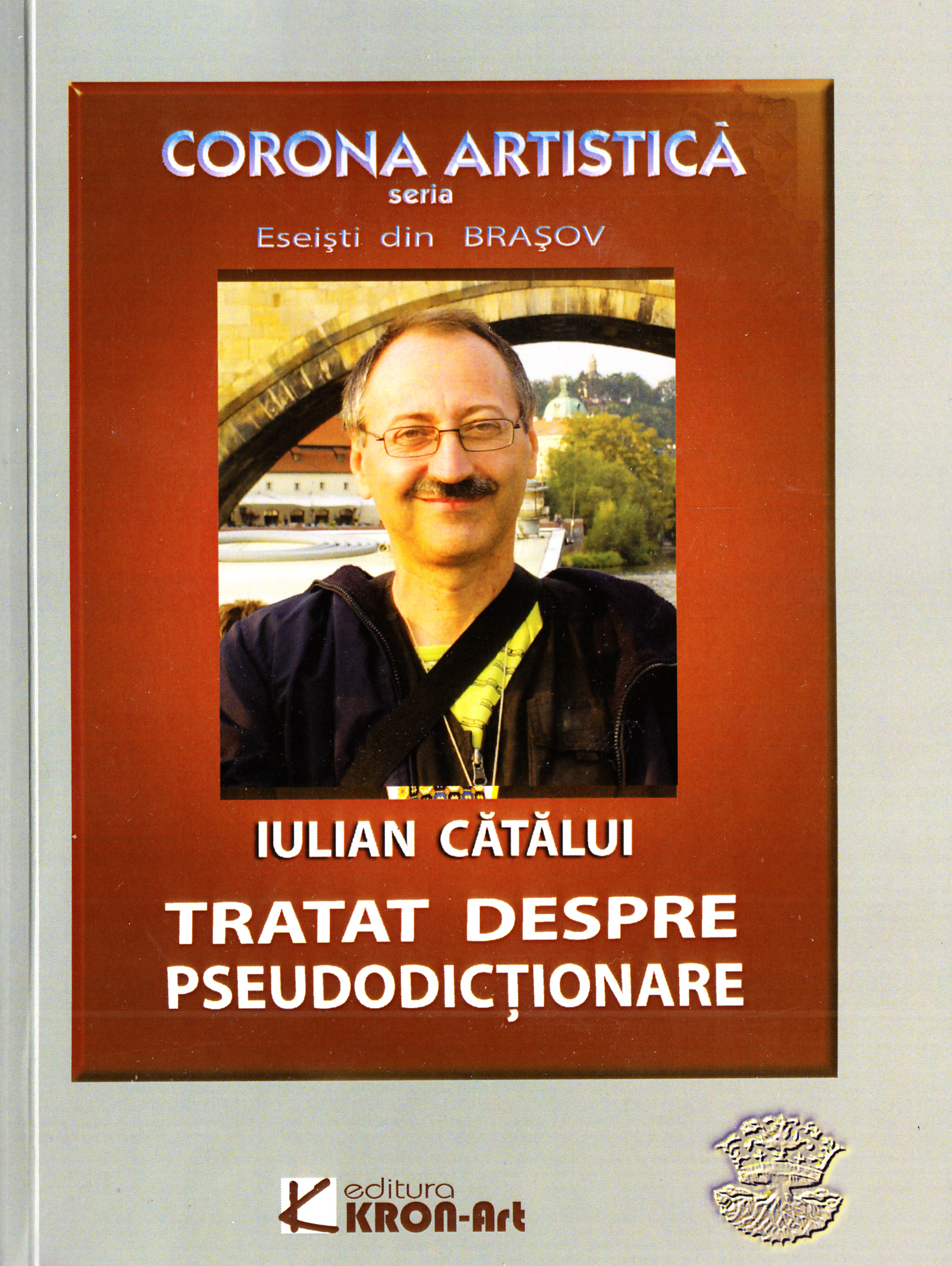 Tratat despre pseudodictionare - Iulian Catalui