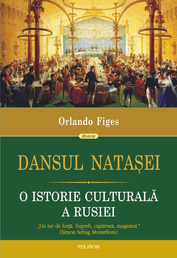 Dansul Natasei - Orlando Figes