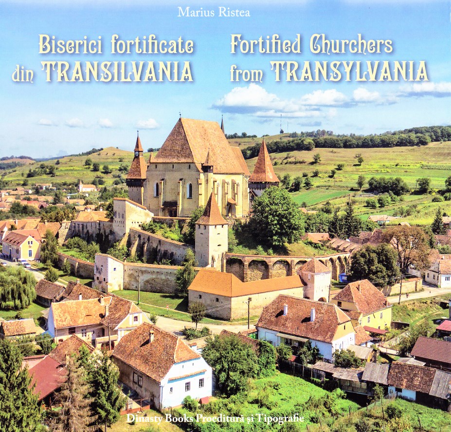 Biserici fortificate din Transilvania (ro+engleza) - Marius Ristea