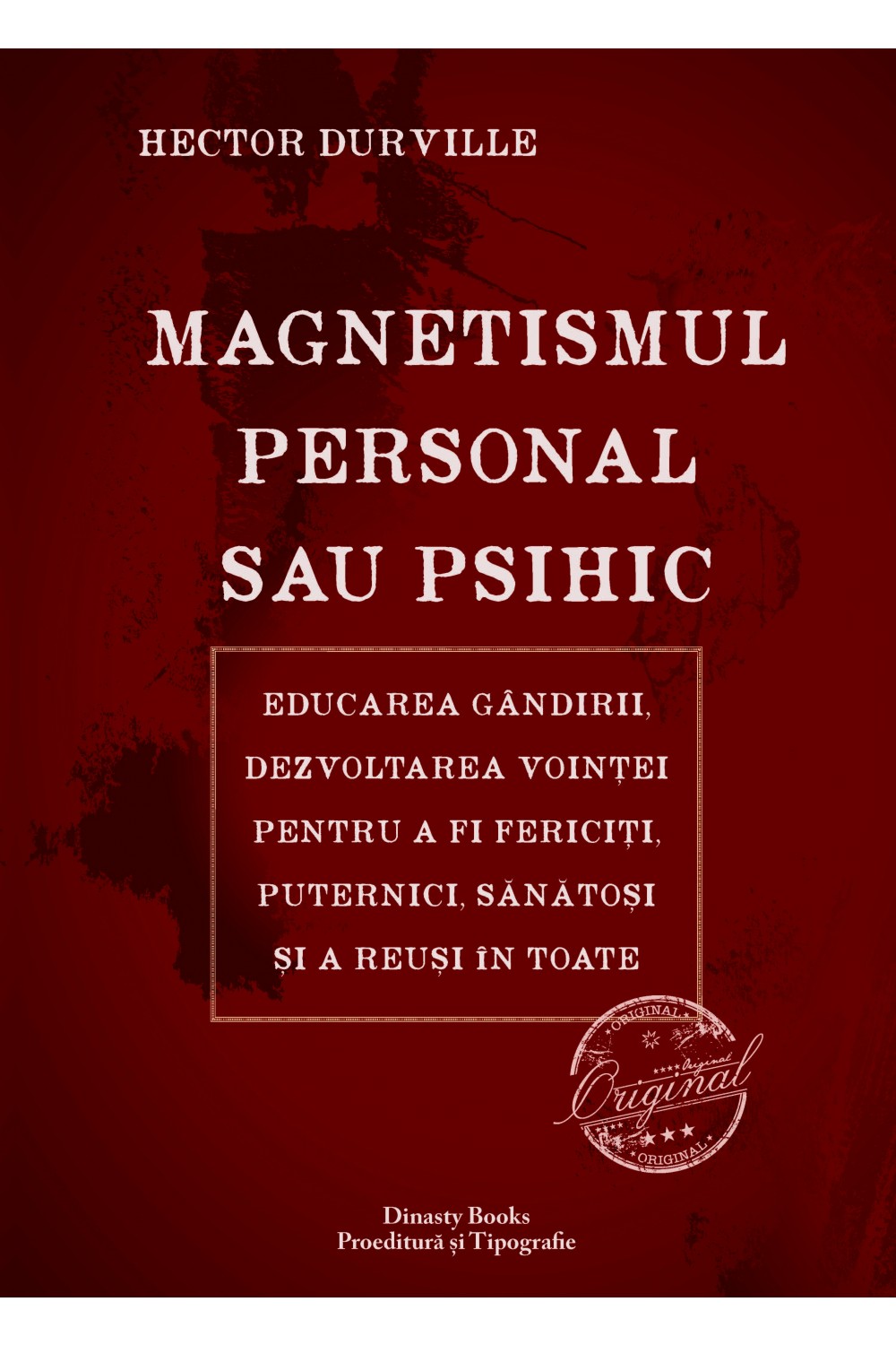Magnetismul personal sau psihic - Hector Durville