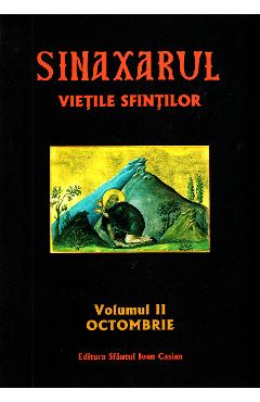Poza produsului Sinaxarul. Vietile sfintilor Vol. 2: Octombrie