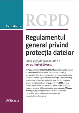 Regulamentul general privind protectia datelor - Andrei Savescu