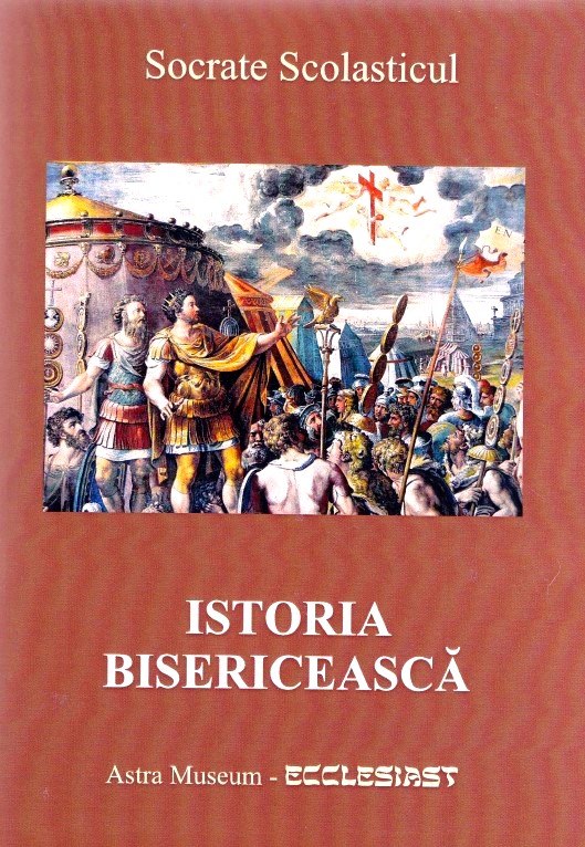 Istoria bisericeasca - Socrate Scolasticul