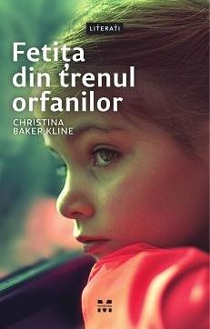 Fetita din trenul orfanilor - Christina Baker Kline