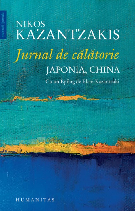 Jurnal de calatorie: Japonia, China - Nikos Kazantzakis