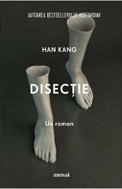 Poza produsului Disectie - Han Kang