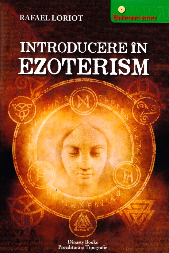 Introducere in ezoterism - Rafael Loriot