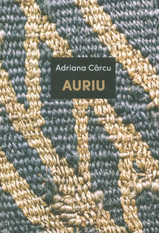 Auriu - Adriana Carcu