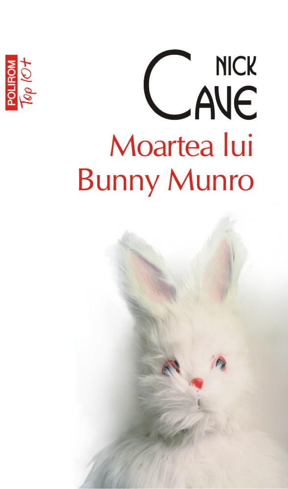 Moartea lui Bunny Munro - Nick Cave