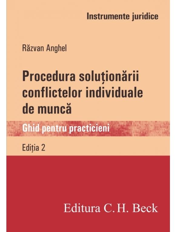 Procedura solutionarii conflictelor individuale de munca Ed.2 - Razvan Anghel