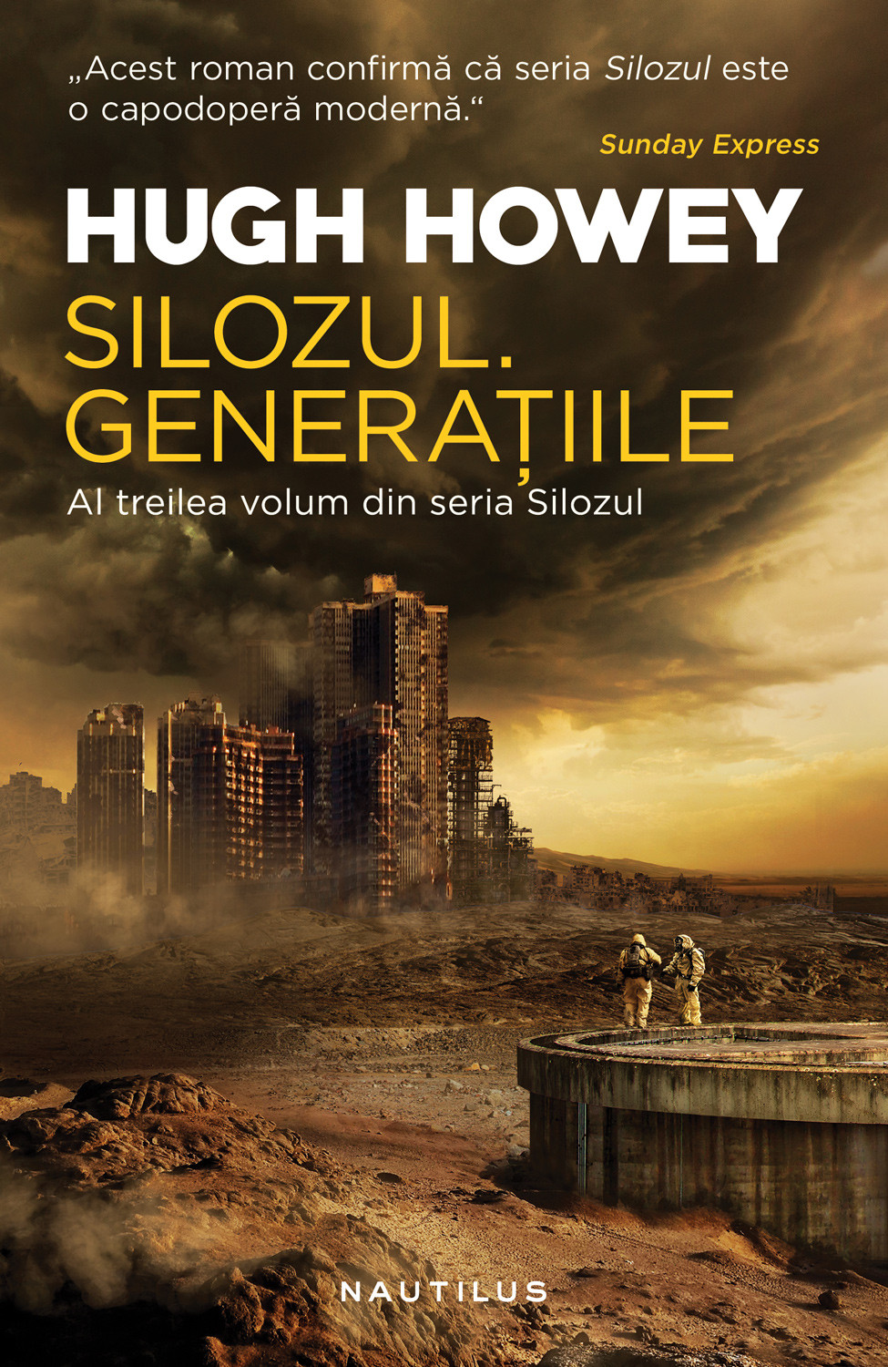 Silozul. Generatiile - Hugh Howey