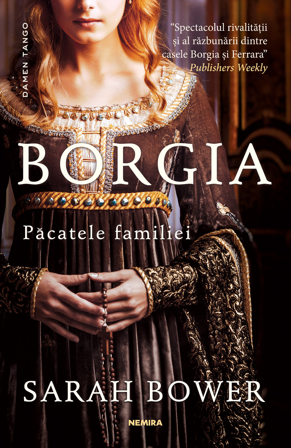 Borgia, pacatele familiei - Sarah Bower