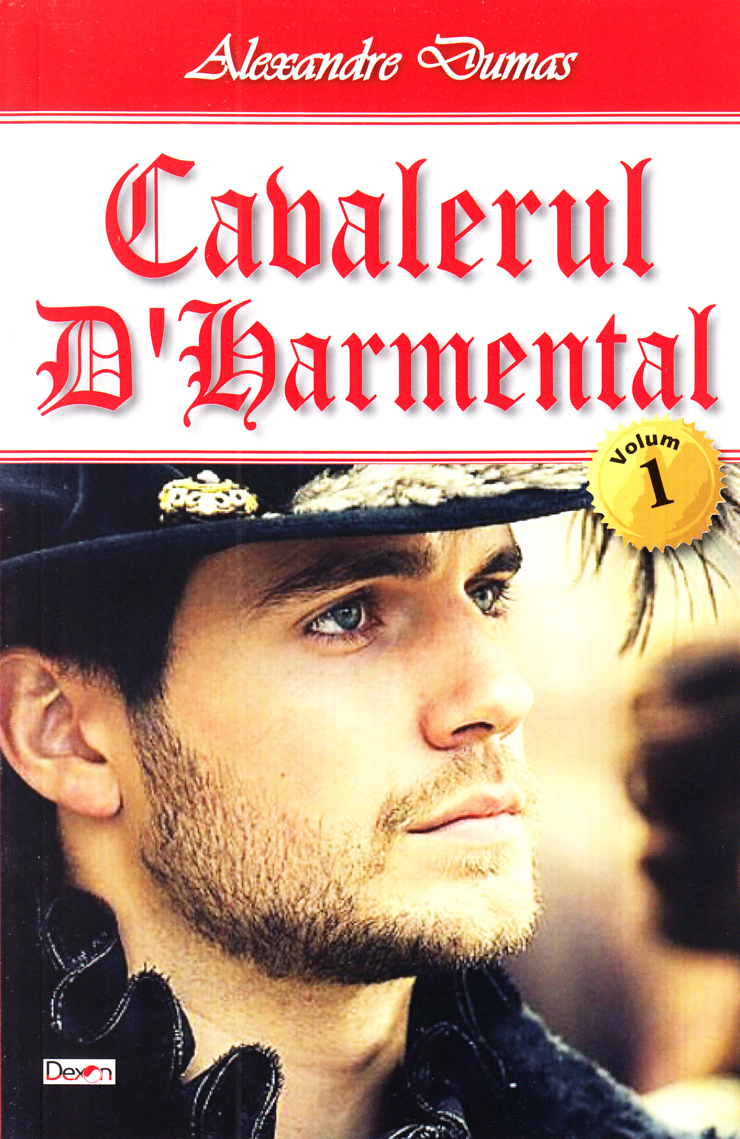Cavalerul D'Harmental Vol.1 - Alexandre Dumas