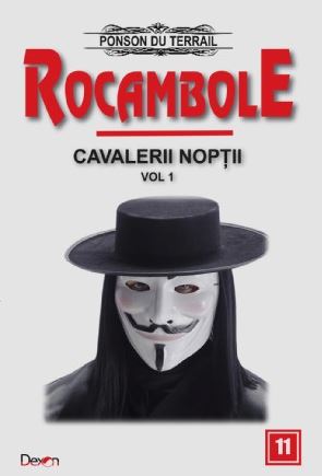 Rocambole: Cavalerii Noptii Vol.1 - Ponson du Terrail