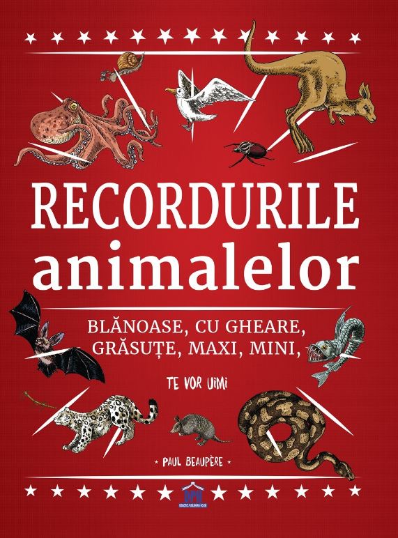 Recordurile animalelor - Paul Beaupere