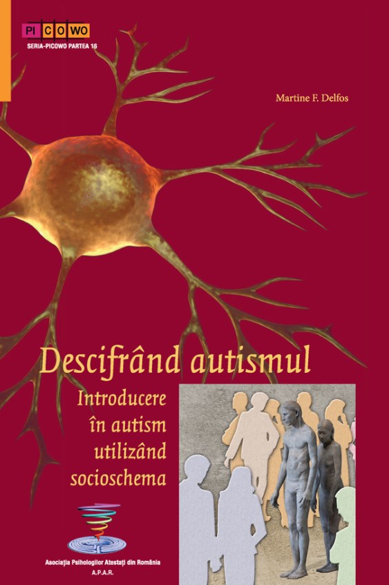 Descifrand autismul - Martine F. Delfos