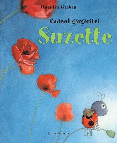 Cadoul gargaritei Suzette Ed.2 - Quentin Greban