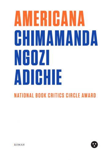 Americana - Chimamanda Ngozi Adichie
